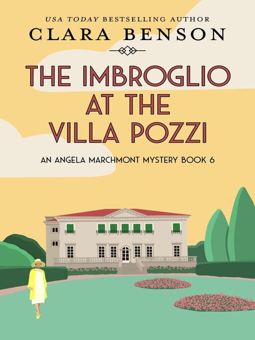 Title details for The Imbroglio at the Villa Pozzi by Clara Benson - Available